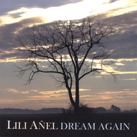Lili Anel : Dream Again