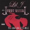 LIL J AKA JESSE JAMES: Tha Unforgettable