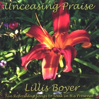 LILLIS BOYER: Unceasing Praise