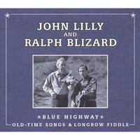 John Lilly & Ralph Blizard : Blue Highway