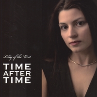 LILLY OF THE WEST: Time After Time