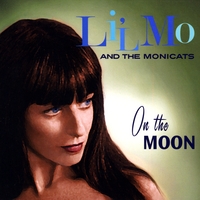 Li'l Mo and the Monicats : On The Moon