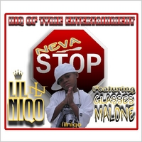 Lil Niqo : Neva Stop feat. Glasses Malone
