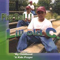 LIL'OLD C.: Play Ball!