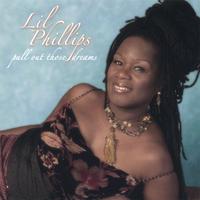 Lil Phillips : Pull Out Those Dreams
