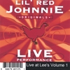 LIL RED JOHNNIE: Live at Lee's Volume 1