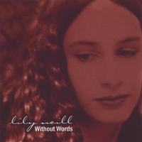 Lily Neill : Without Words
