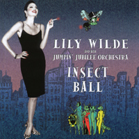 LILY WILDE AND HER JUMPIN' JUBILEE ORCHESTRA: Insect Ball