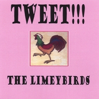 THE LIMEYBIRDS: TWEET