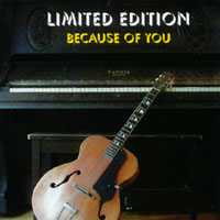 Limited Edition : Because of You