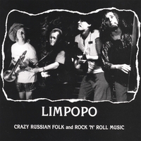 Limpopo : Crazy Russian Folk'n'Roll