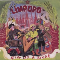 Limpopo : Give Us A Break