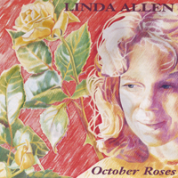 LINDA ALLEN: October Roses