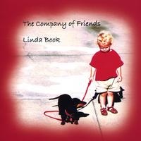 Linda Book : The Company of Friends