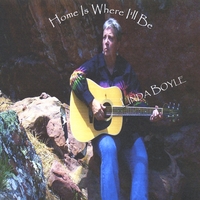 Linda Boyle : Home Is Where I'll Be