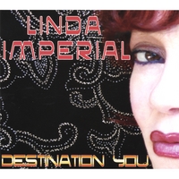Linda Imperial : Destination You
