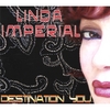 LINDA IMPERIAL: Destination You