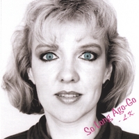 Linda Kadis : So Long Ago-Go