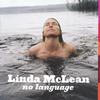 LINDA MCLEAN: No Language