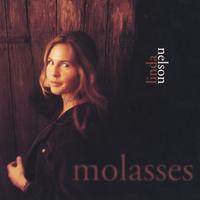 Linda Nelson : Molasses