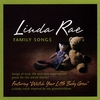 LINDA RAE: Family Songs