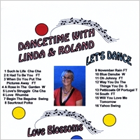 Dancetime With Linda & Roland : Love Blossoms