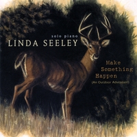 Linda Seeley : Make Something Happen