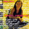 LINDA SMITH: Same Girl, Different Day
