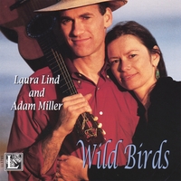 LAURA LIND AND ADAM MILLER: Wild Birds