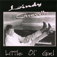 Lindy Gravelle : Little Ol' Girl