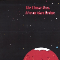 The Linear Brothers : Live on Mars -- Redux