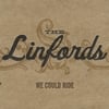 the linfords: we could ride