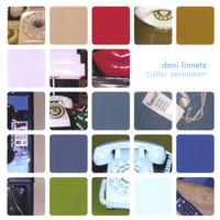 Dani Linnetz : Caller Seventeen