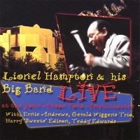 Lionel Hampton-Ernie Andrews-Gerald Wiggins Trio-Harry 'Sweets' : Lionel Hampton and his Band Live at The John Anson Ford Amphitheater