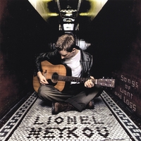 Lionel Neykov : Songs of Want and Loss
