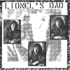 LIONEL'S DAD: Lionel's Dad