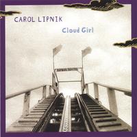 Carol Lipnik : Cloud Girl