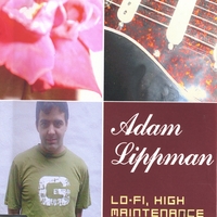 Adam Lippman : Lo-Fi, High Maintenance