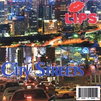 Lips : City Streets