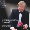 FRIEDRICH LIPS & PIAZZOLLA-STUDIO: ¡Buenos Dias, Astor!