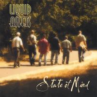Liquid Assets : State Of Mind