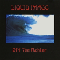 Liquid Image : Off the Richter
