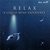 LIQUID MIND: Relax: A Liquid Mind Experience