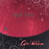 Liquid State : Late Bloom