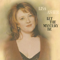 Lisa Asher : Let The Mystery Be