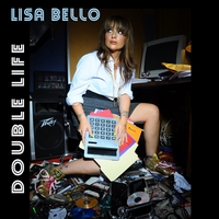 Lisa Bello : Double Life