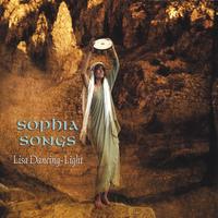Lisa Dancing-Light : Sophia Songs
