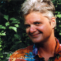 Lisa Doyle : Smoke and Mirrors