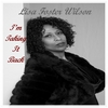 Lisa Foster Wilson: I
