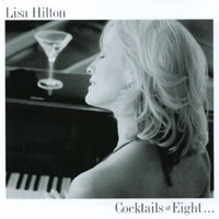 Lisa Hilton : Cocktails At Eight...